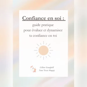 Confiance en soi - guide pratique